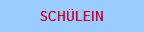 SCH�LEIN